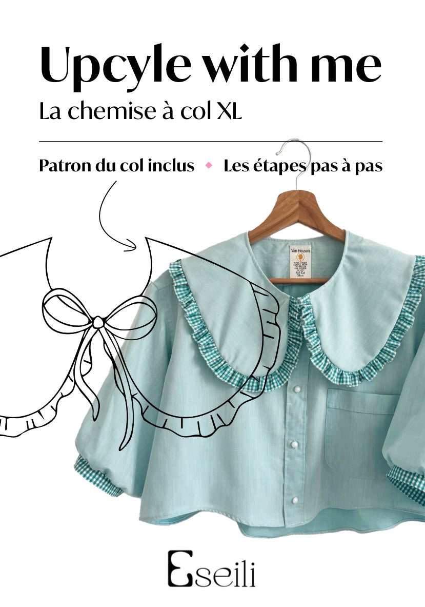 LIVRET PATRON - chemise upcyclée à col XL (pdf. FRANÇAIS)